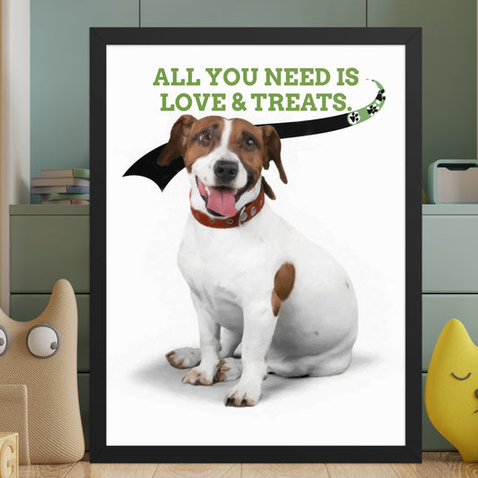 Framed modern pet portrait featuring a white and brown pup in a red collar, sitting upright against a minimalist background. A playful green tagline reads “ALL YOU NEED IS LOVE & TREATS,” accented by a black ribbon shaped like a tail and a paw print design.