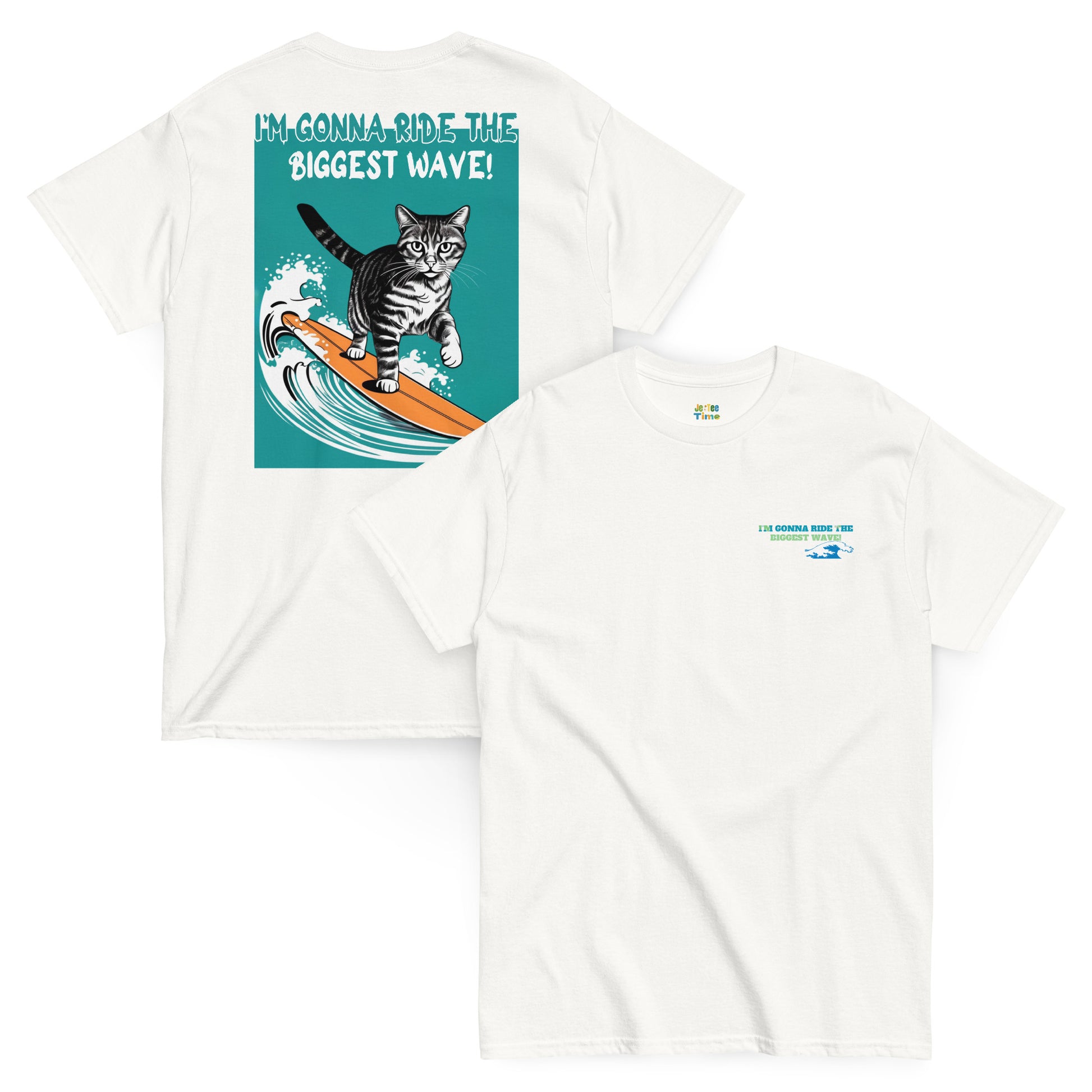 Front and back view of a white cotton T-shirt, laid flat on the floor. The design features a playful graphic of a waving cat on the front, while the back showcases the text: 'I'm gonna ride the biggest wave.' A fun and stylish choice for cat lovers with a sense of humor.